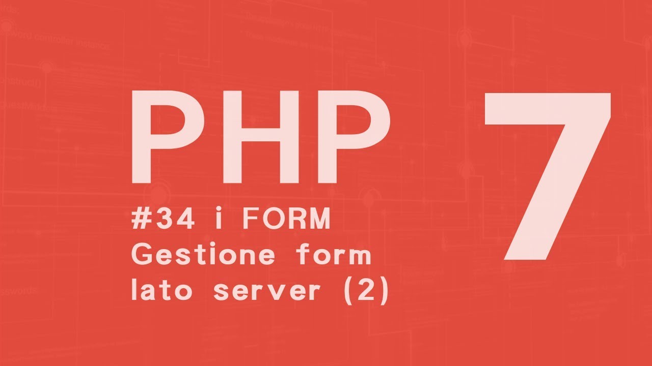 PHP 7 Tutorial  ITA - gestione form lato server (2) #34