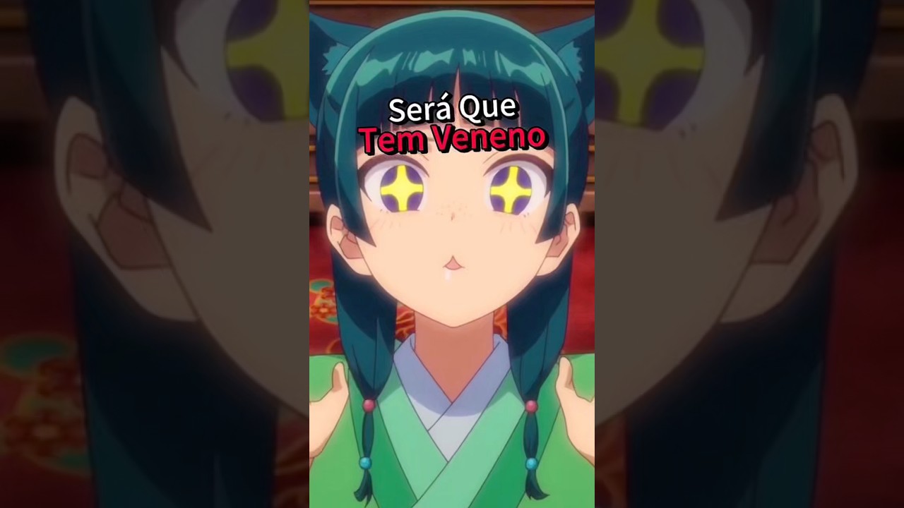 Maomao &Eacute; Maluca 🤣 The Apothecary Diaries (Dublado) #shorts #anime #animes #dublado