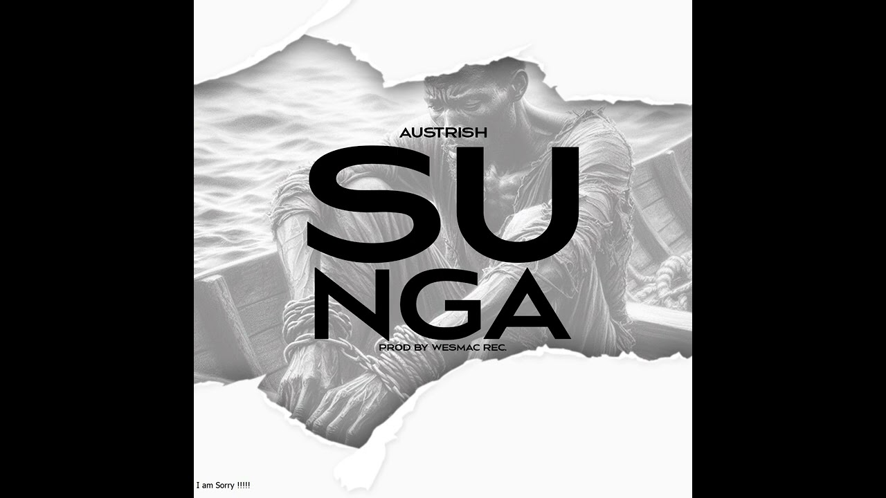 Austrish - Sunga (Prod by S NAY)