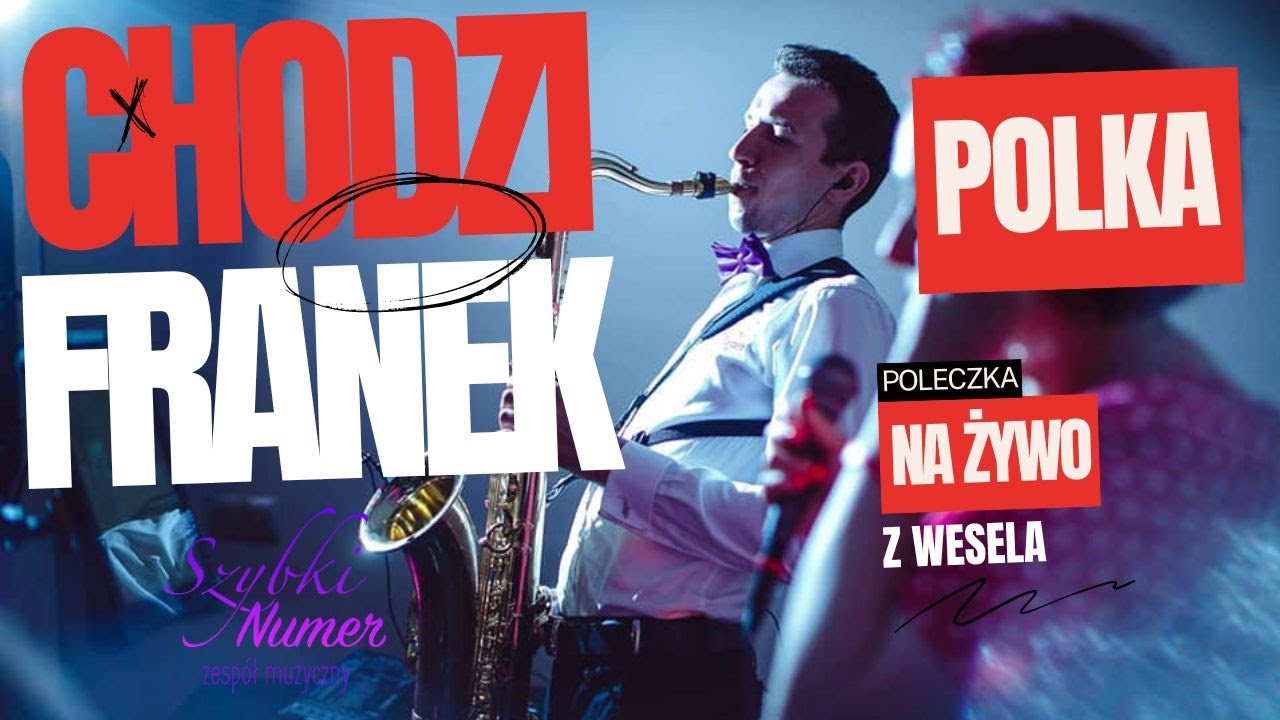 SZYBKI NUMER - Polka FRANEK (Chodzi Franek po zabawach) POLECZKA LIVE 2024 z WESELA, BIESIADA, FOLK