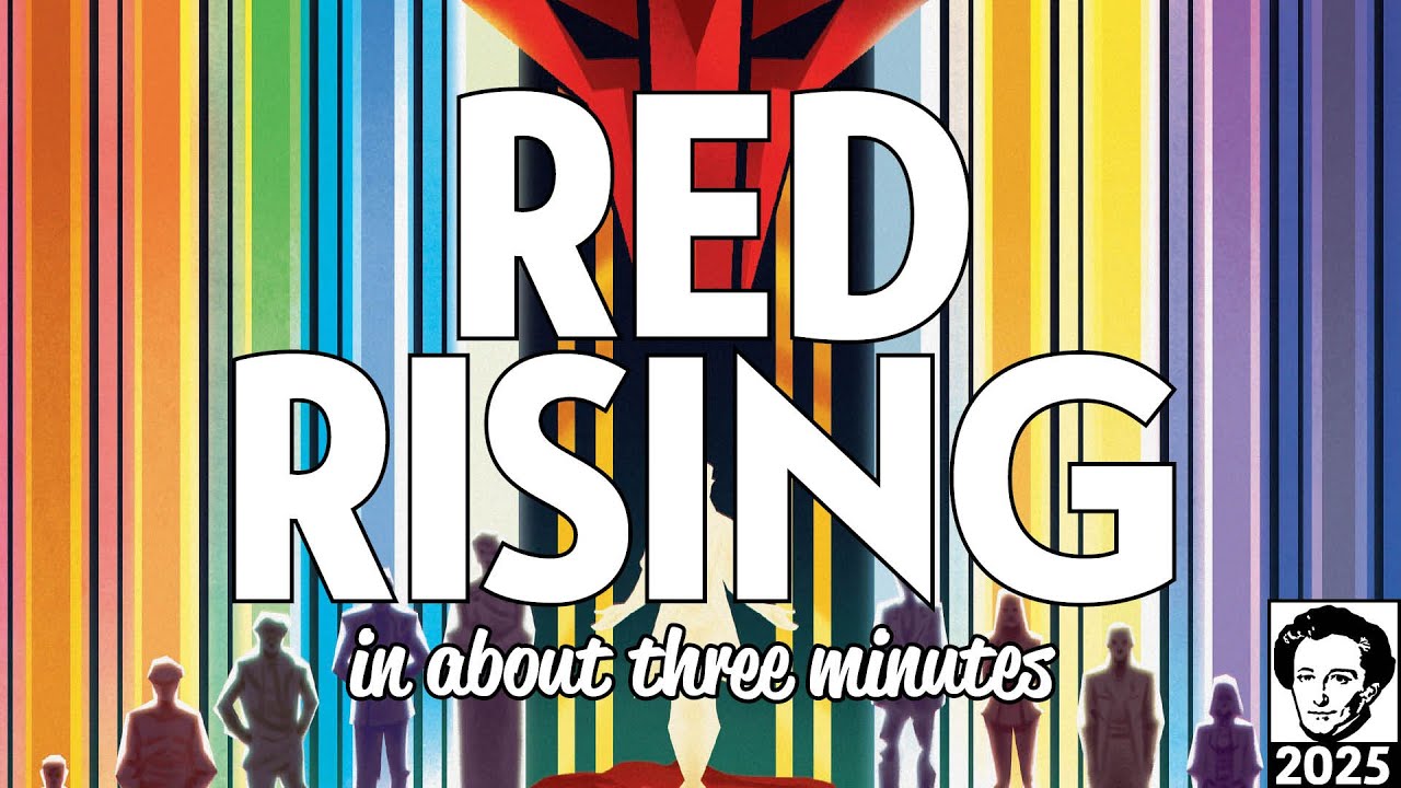 Red Rising in about 3 minutes