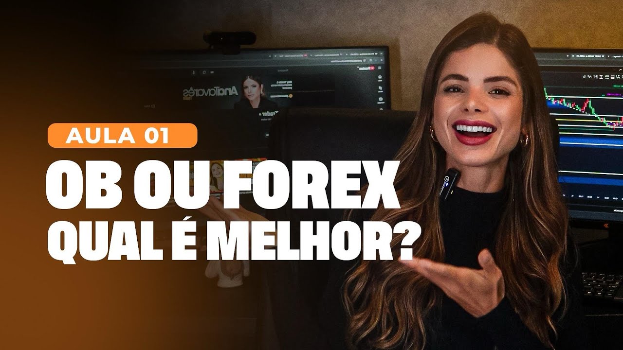 AULA 01 - PRINCIPAIS DIFERENÇAS ENTRE FOREX E OPÇÕES BINÁRIAS