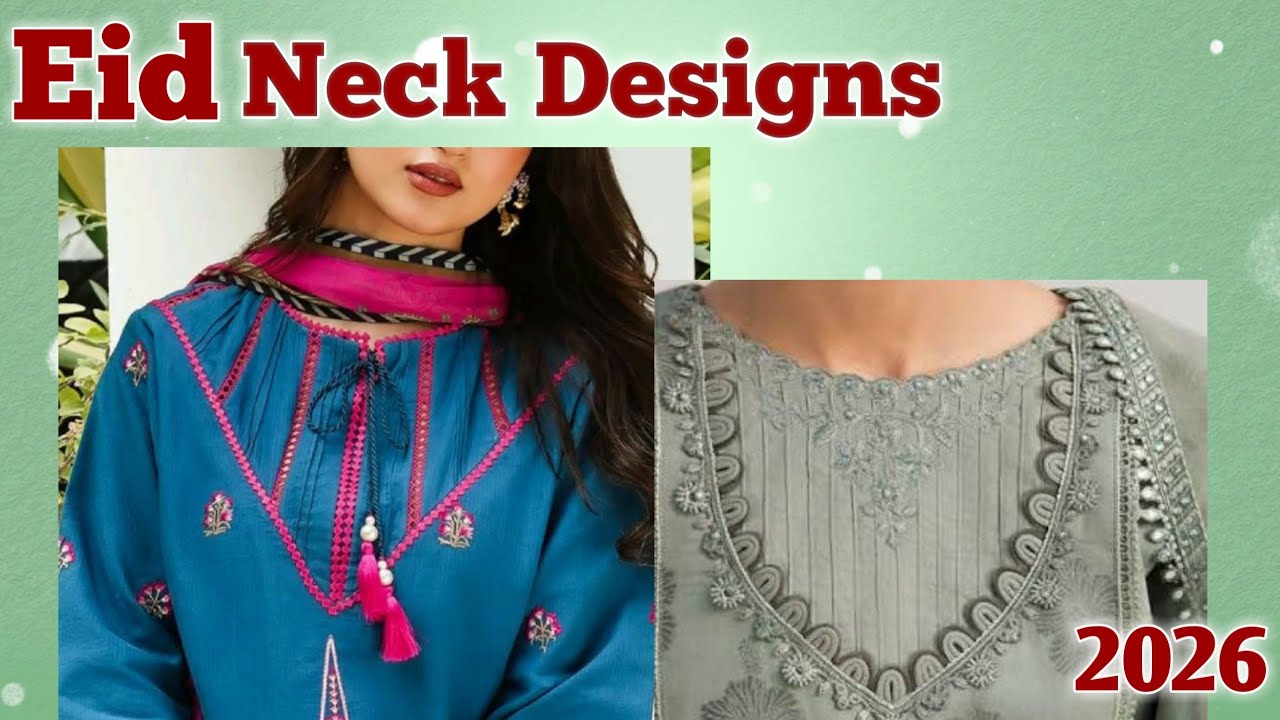 Trending Neck Designs for Eid 2026 | Stylish & Simple Ideas