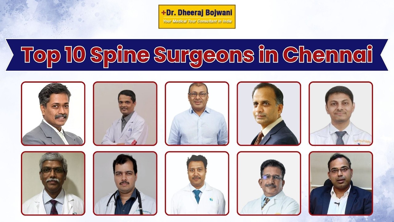 Top 10 Spine Surgeons in Chennai | Best Spine Specialist In Chennai