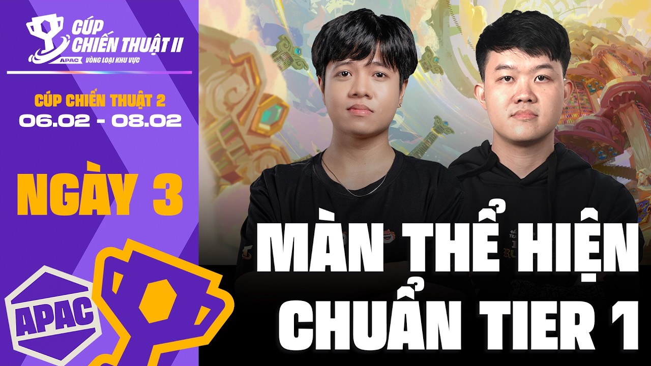 RECAP NGÀY 3 CÚP CHIẾN THUẬT II: THI ĐẤU NHƯ TIER 1, GD ROYAL CHUẨN DANH CỰU BINH TPC | ĐTCL MÙA 16
