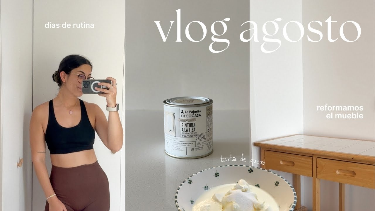 días de agosto ⋆˚꩜ rutina, cocinamos y reformamos el mueble