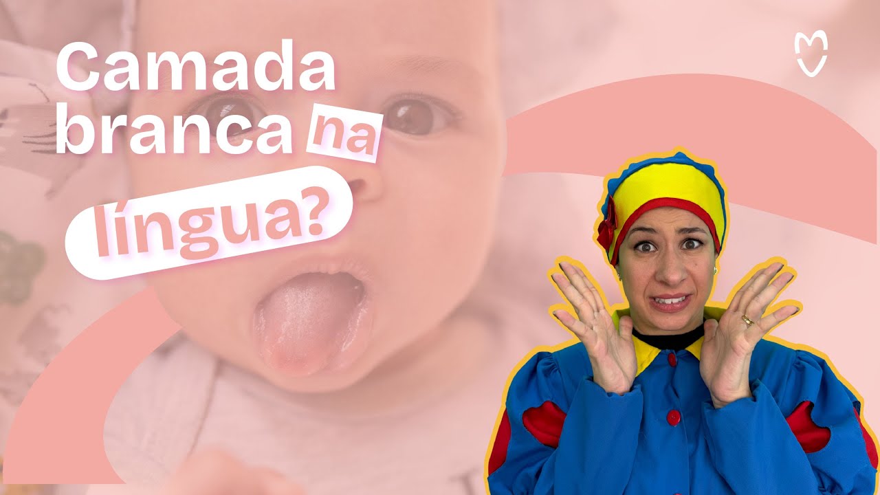 POR QUE O BEBÊ FICA COM A LÍNGUA BRANCA?