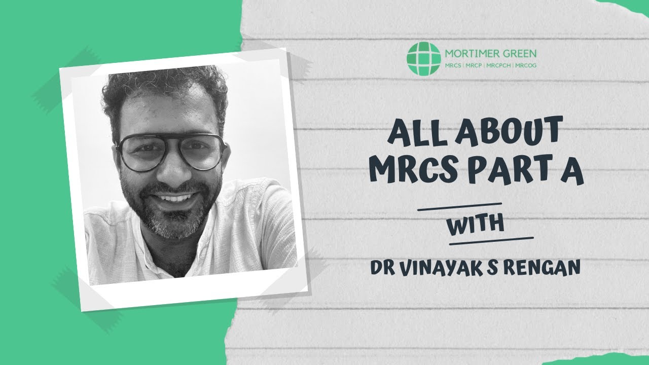 All About MRCS Part A