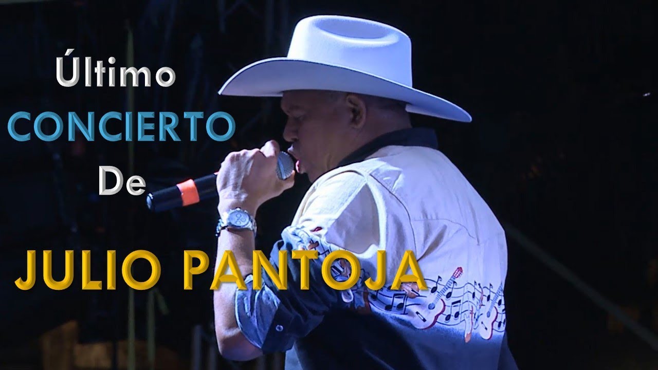 Último Concierto Julio Pantoja Maní Casanare