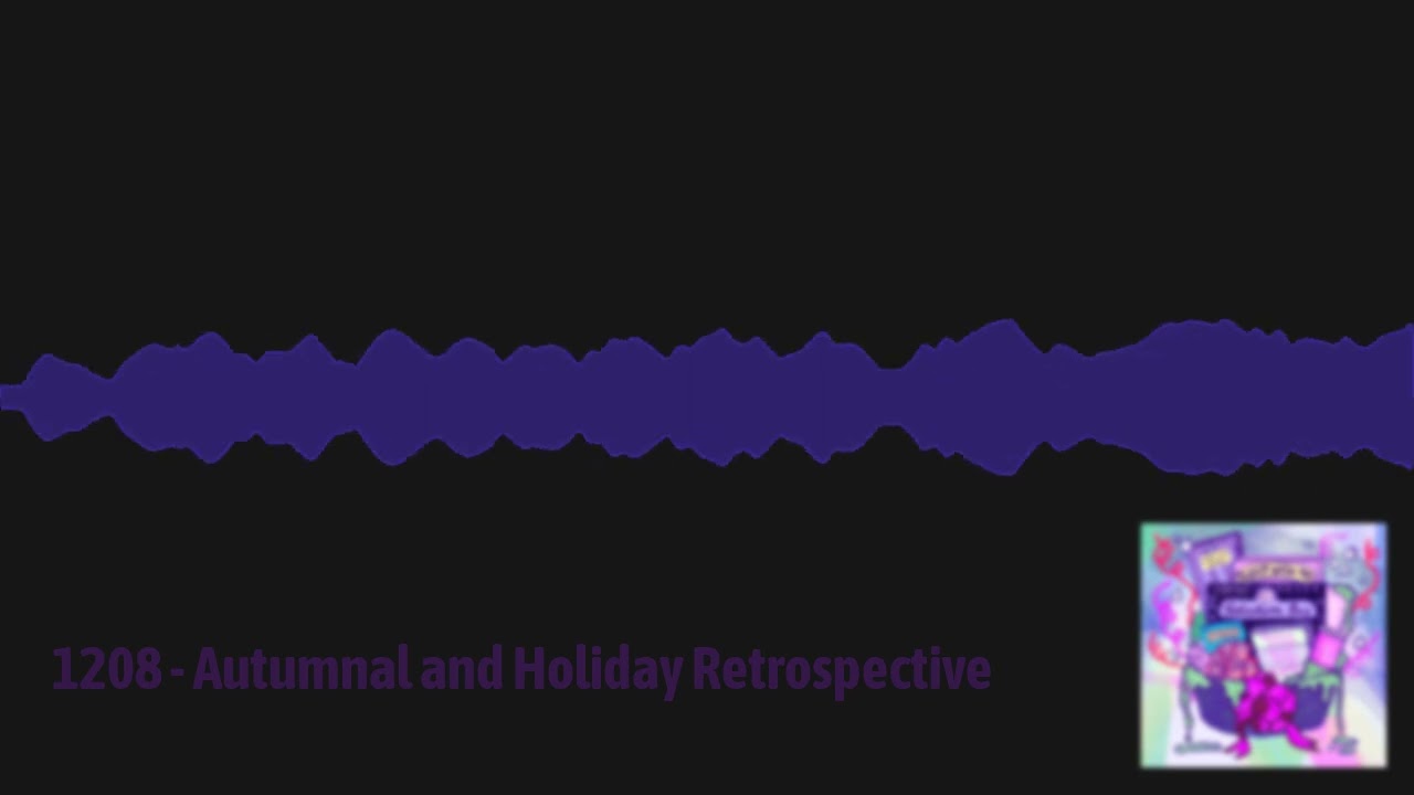 Sleep With Me - 1208 - Autumnal and Holiday Retrospective
