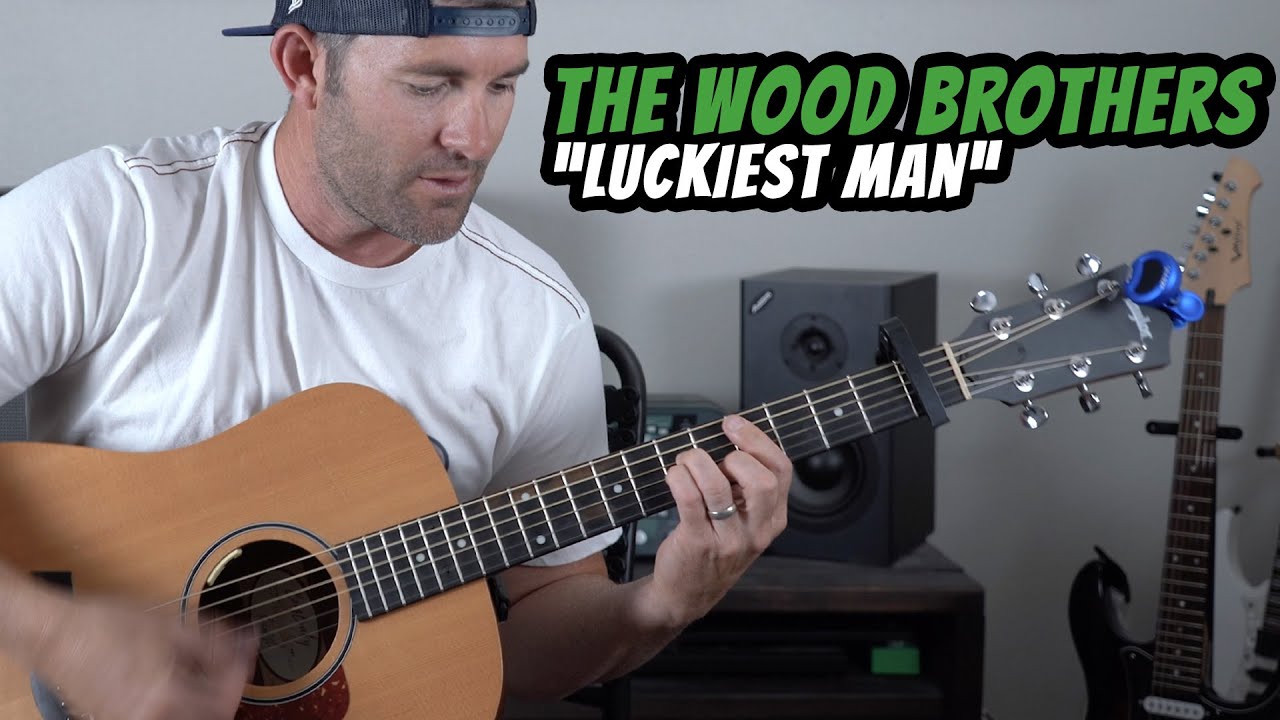Урок игры на гитаре «LUCKIEST MAN» от The Wood Brothers (ПО СПЕЦИАЛЬНОМУ ЗАПРОСУ ДЛЯ PATREON)