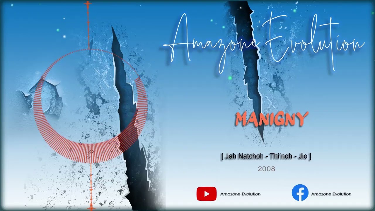 Amazone Evolution  - Manigny (audio)