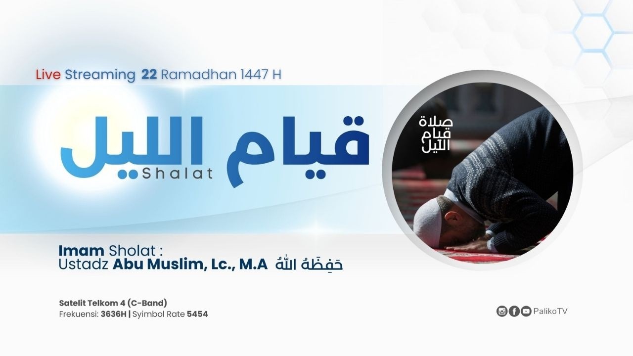 🔴 [LIVE] SHALAT QIYAMULLAIL, DAN WITIR | 22 RAMADHAN 1447 H