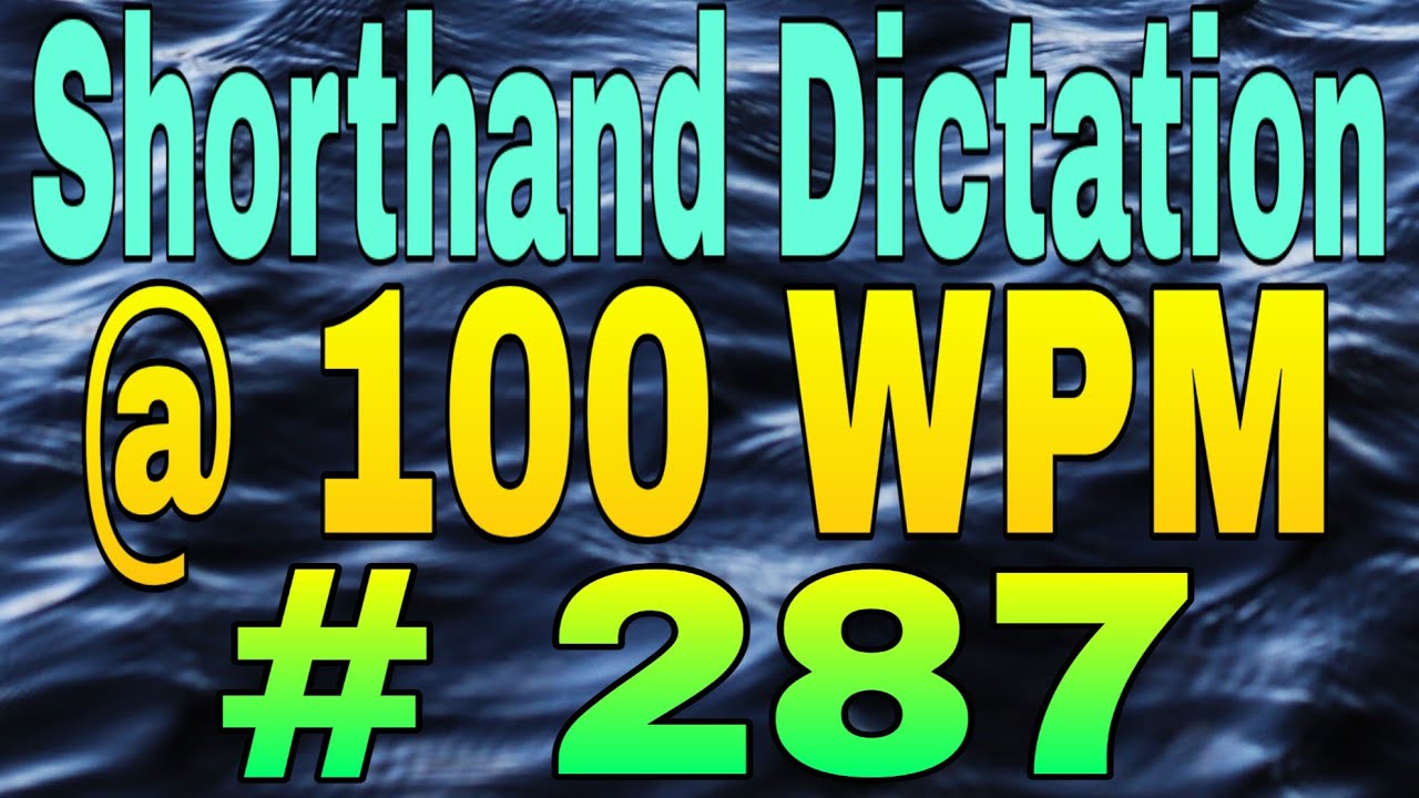 100 WPM English Dictation | Shorthand Dictation 100 WPM In English | Tr No. 287 | Vol-14 | KC Magzn