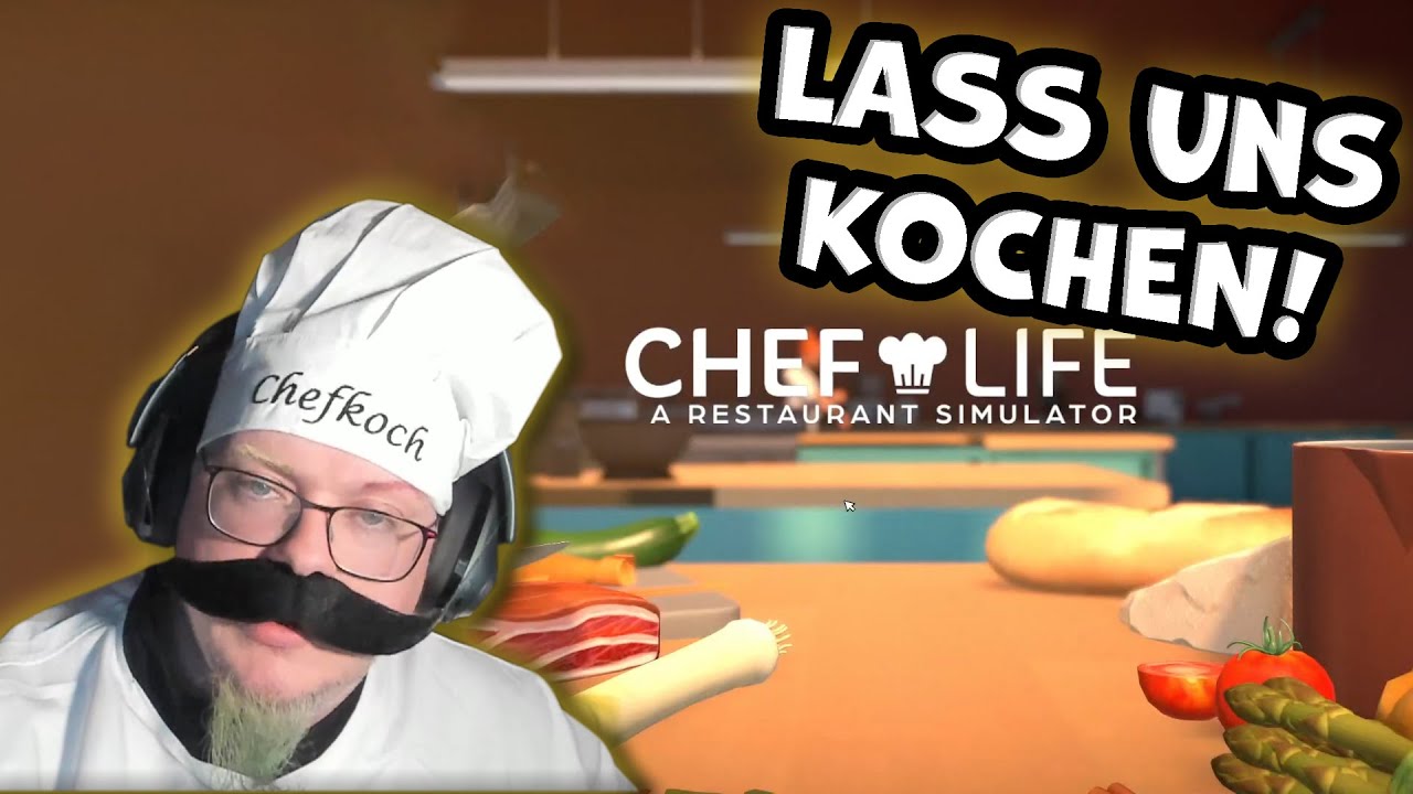 ICH WERDE KOCH 👨🏻‍🍳🍳(Re-Upload) | Chef Life: A Restaurant Simulator | Teil 1