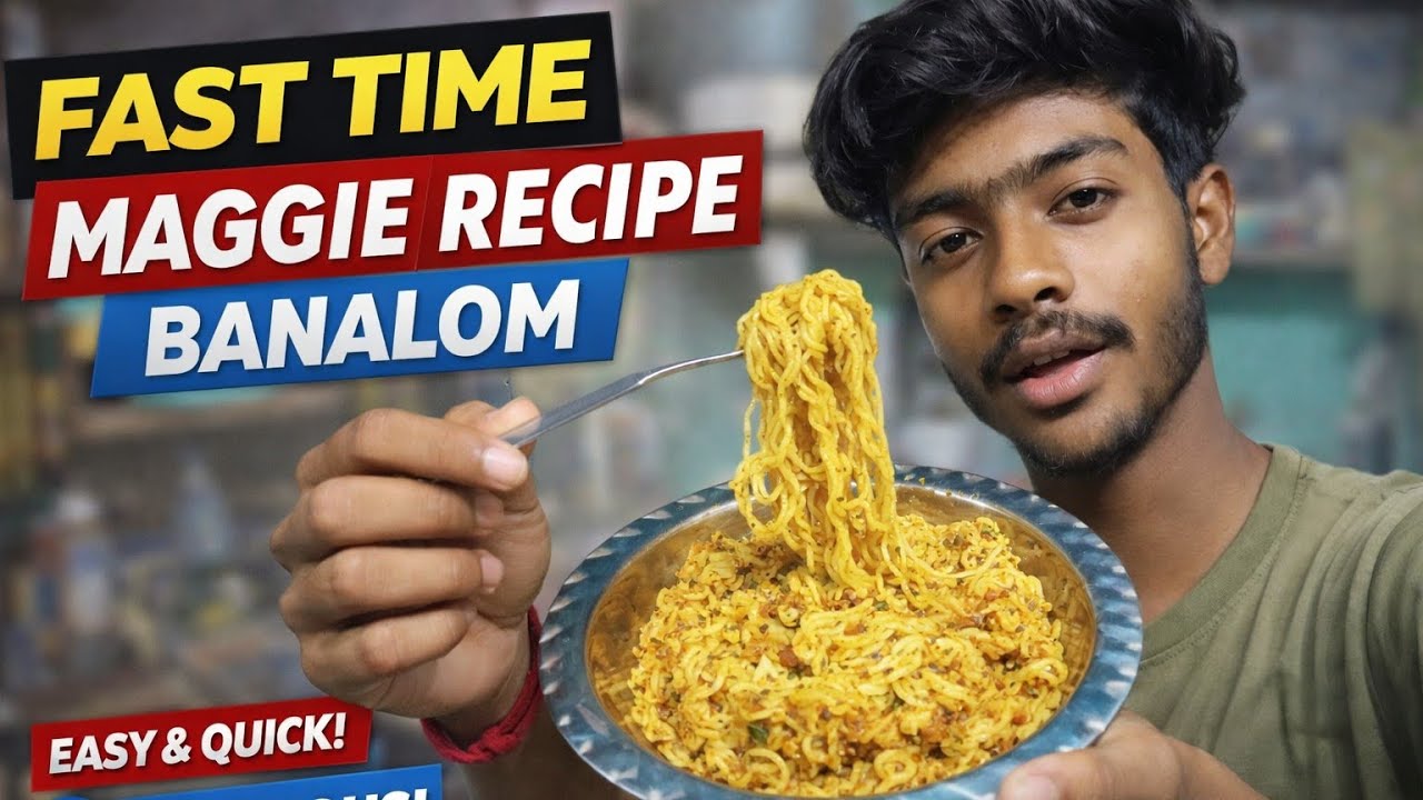 Fast Time Maggie Recipe 🤤🤤