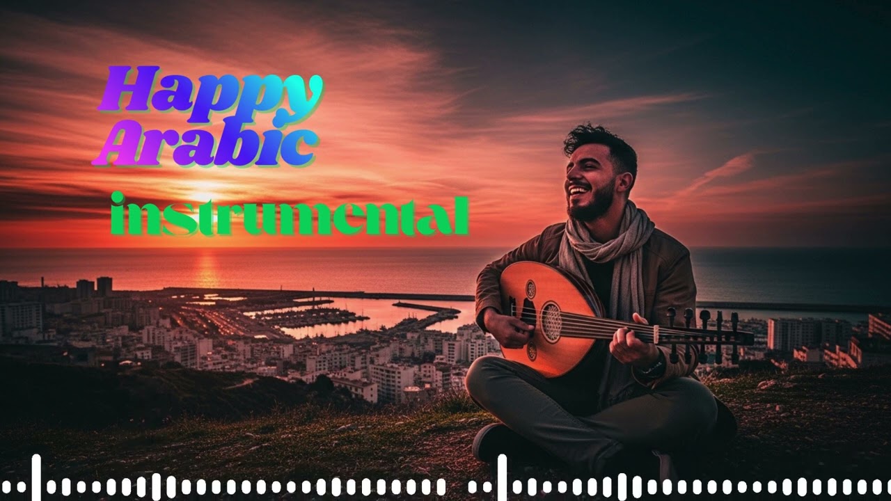 Happy Arabic Instrumental Oran Sunset – Upbeat Raï Style Instrumental
