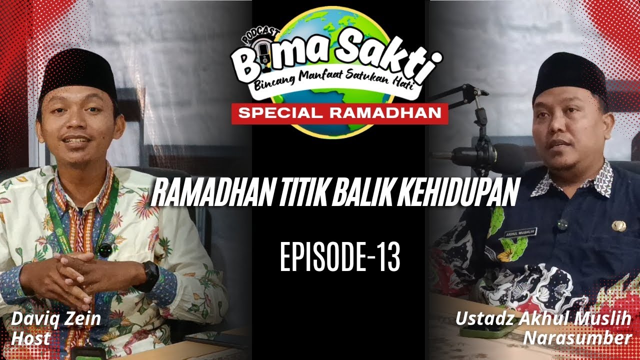Ramadhan Titik Balik Kehidupan | Podcast Bimasakti Spesial Ramadhan Eps-13