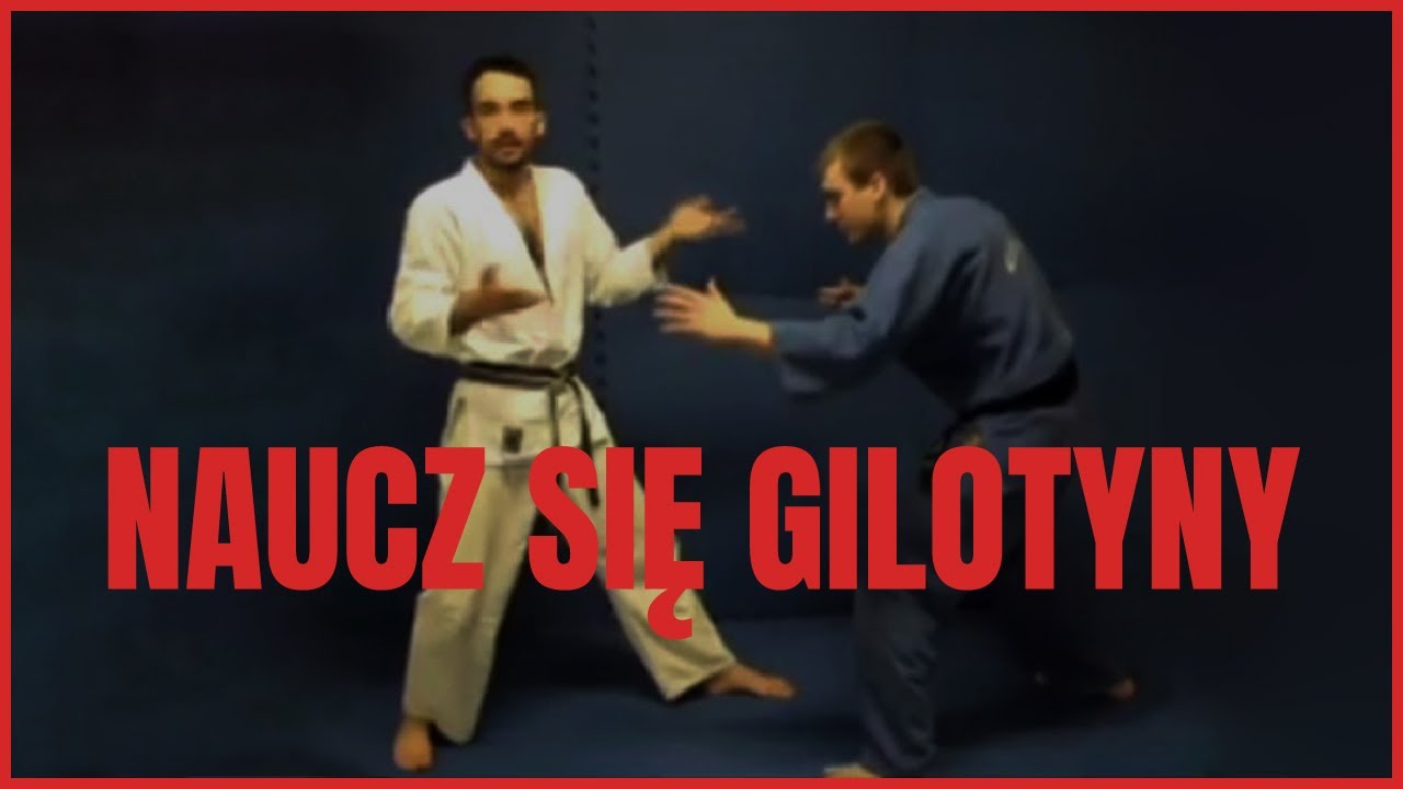 Naucz się GILOTYNY (duszenia gilotynowego)