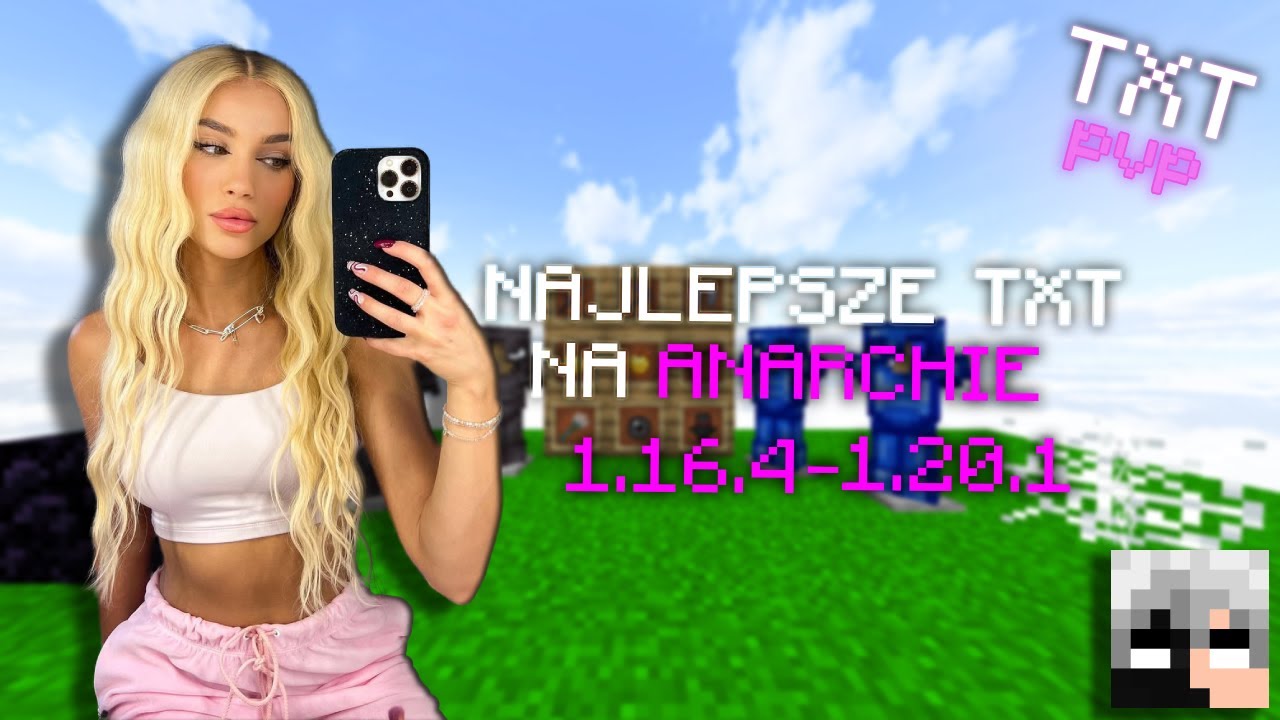 TOP 4 NAJLEPSZE TXT NA ANARCHIE 1.16.4 - 1.20.1