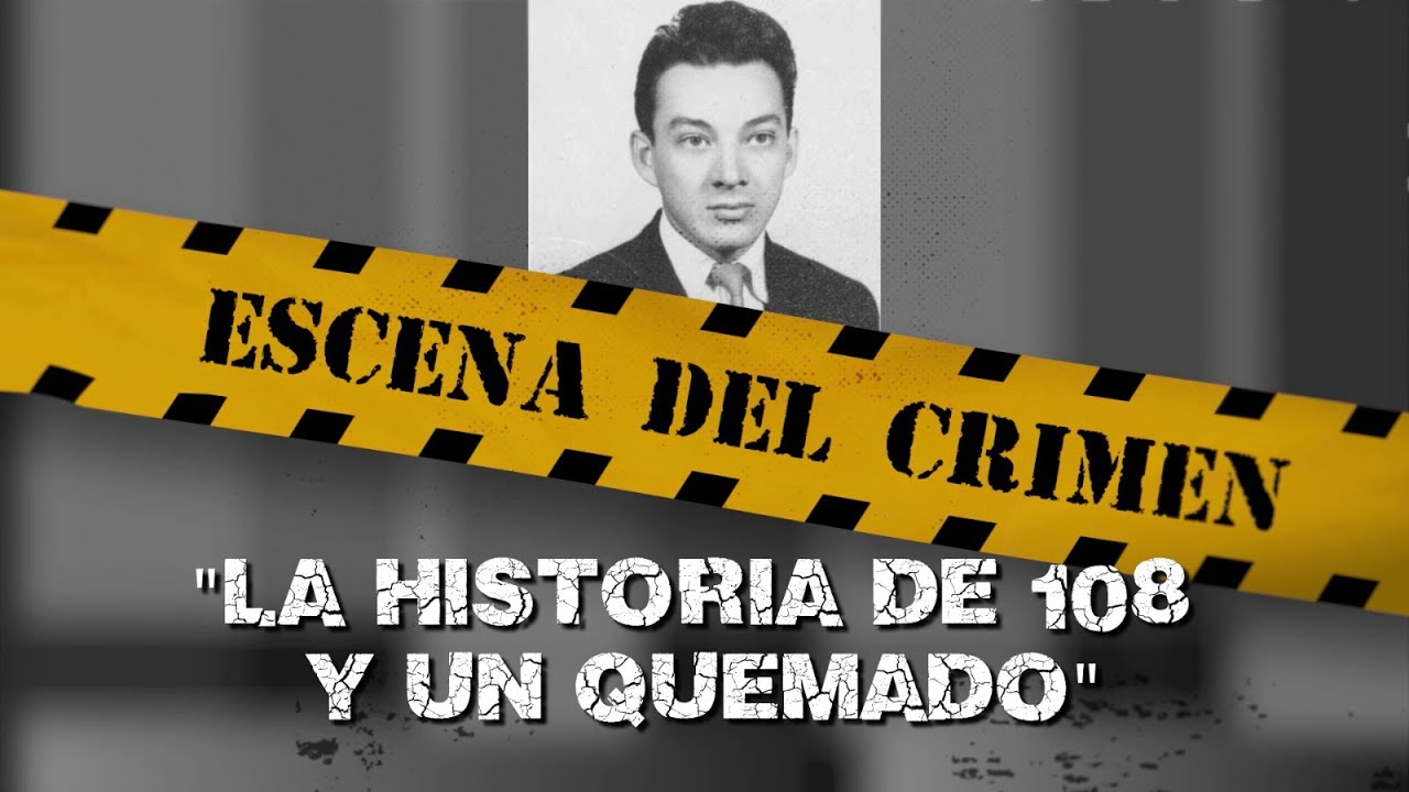 LA CACER&Iacute;A: EL CRIMEN DE 108 Y UN QUEMADO PARTE 1 | ESCENA DEL CRIMEN