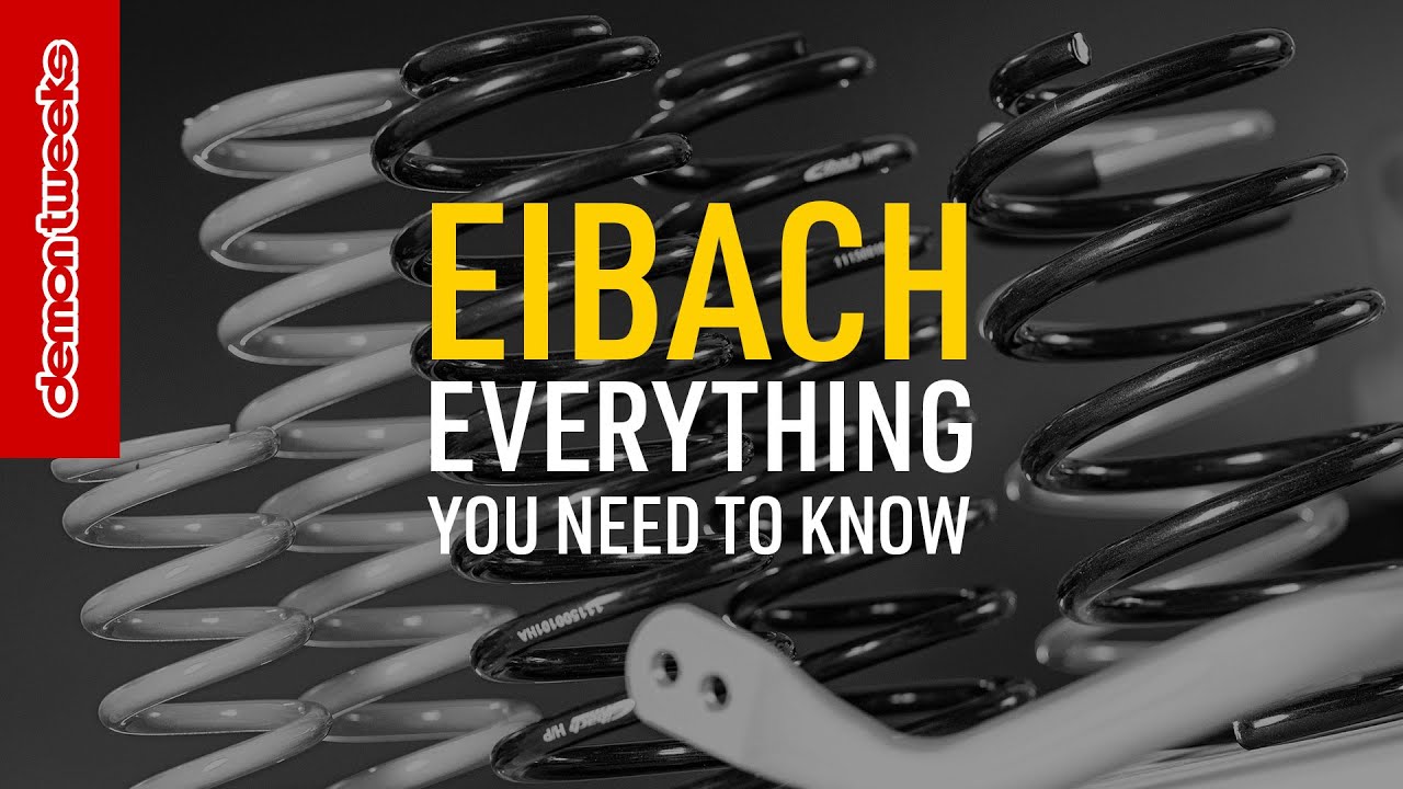 Eibach - Everything You Need to Know | Demon Tweeks