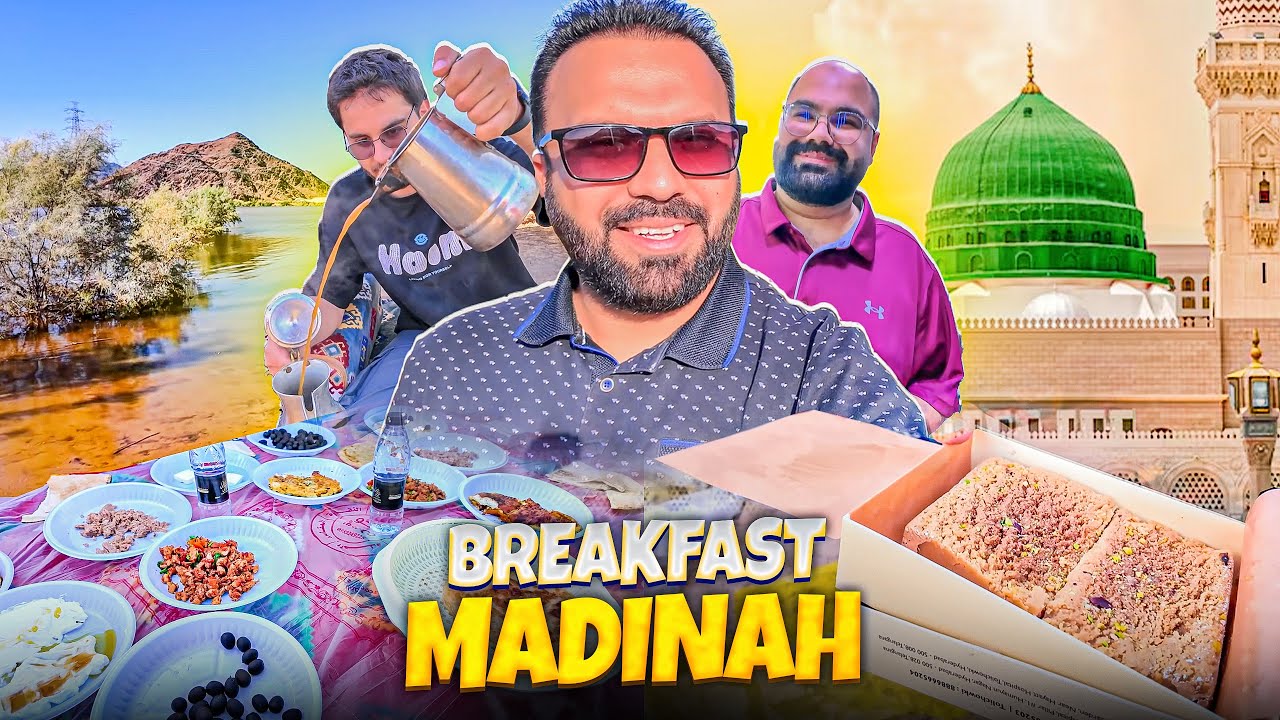 Beautiful Place ⛰ near MADINAH 💚 BREAKFAST with our Guests ✨