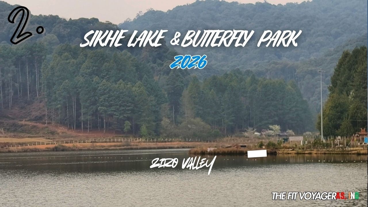 Sikhe Lake & Butterfly Park , Ziro Valley PART - 2 I 2026