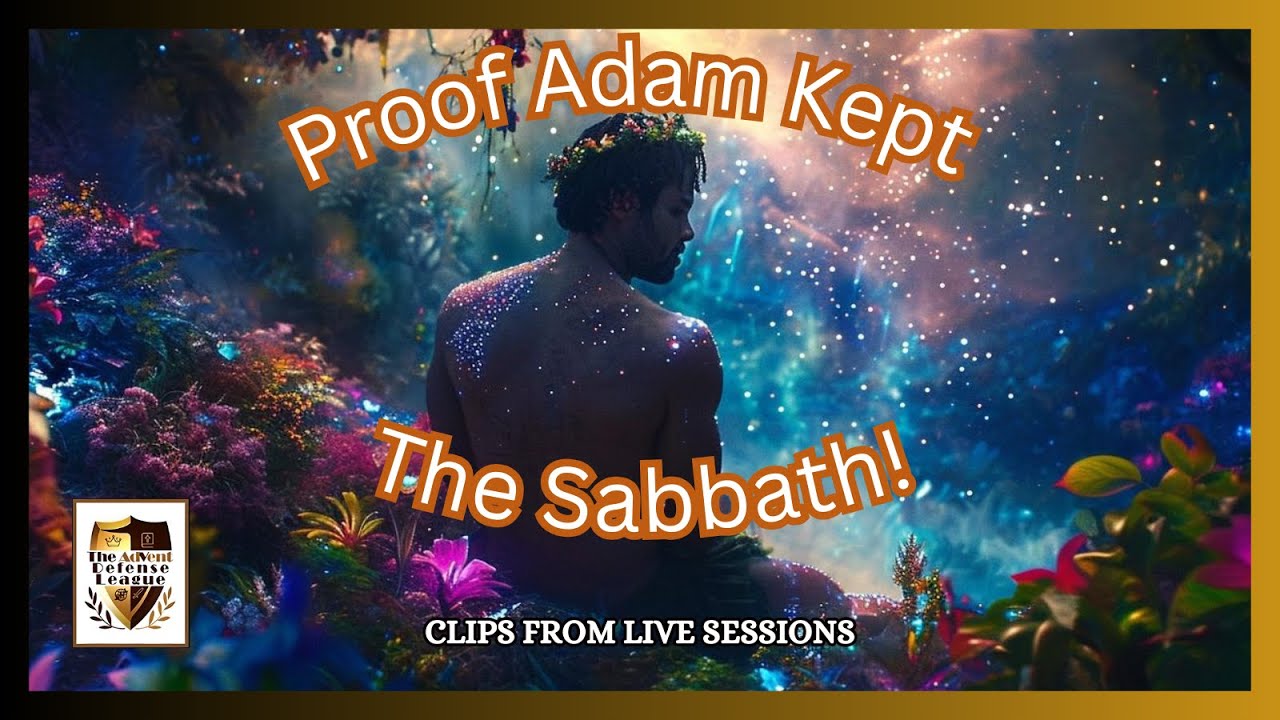 Did Adam Keep The Sabbath?