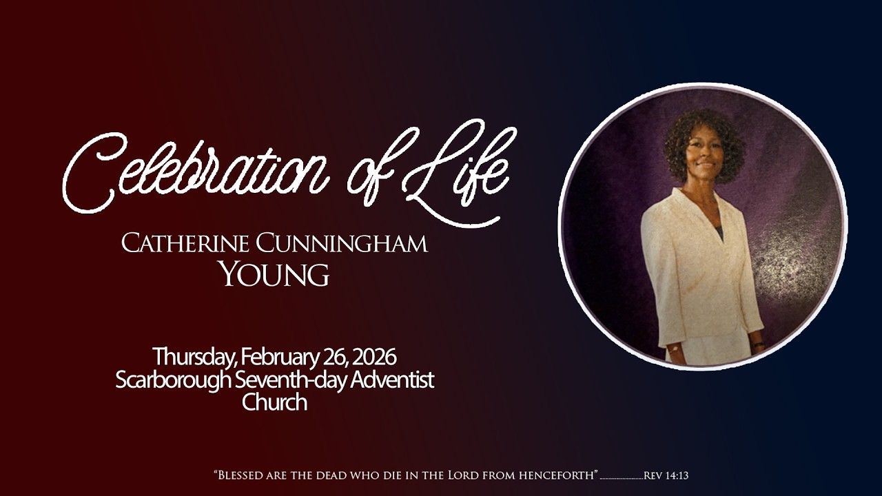 Scarborough SDA Church | Funeral Service for Catherine Cunningham | Feb 26, 2026