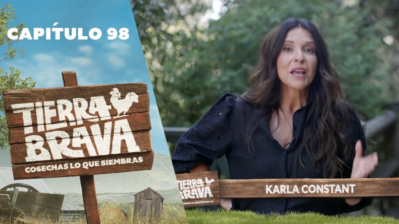 Tierra Brava | Capítulo 98 | Canal 13