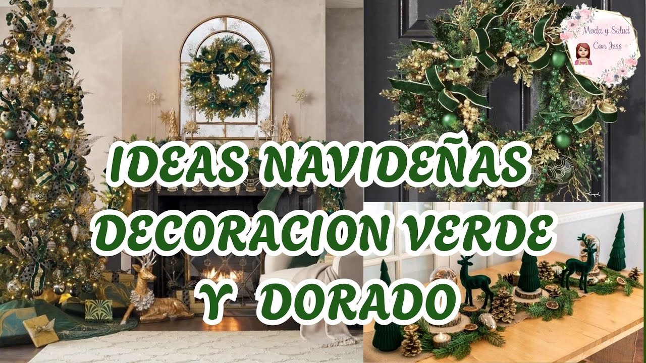 DECORACIÓN NAVIDEÑA EN TONOS VERDE Y DORADO 