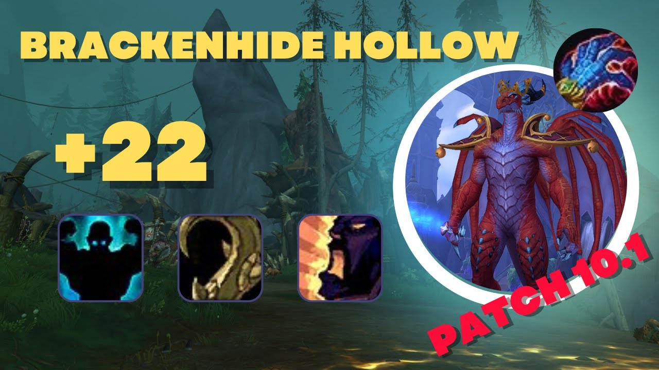 10.1 Devastation Evoker +22 Brackenhide Hollow M+ | Dragonflight WoW