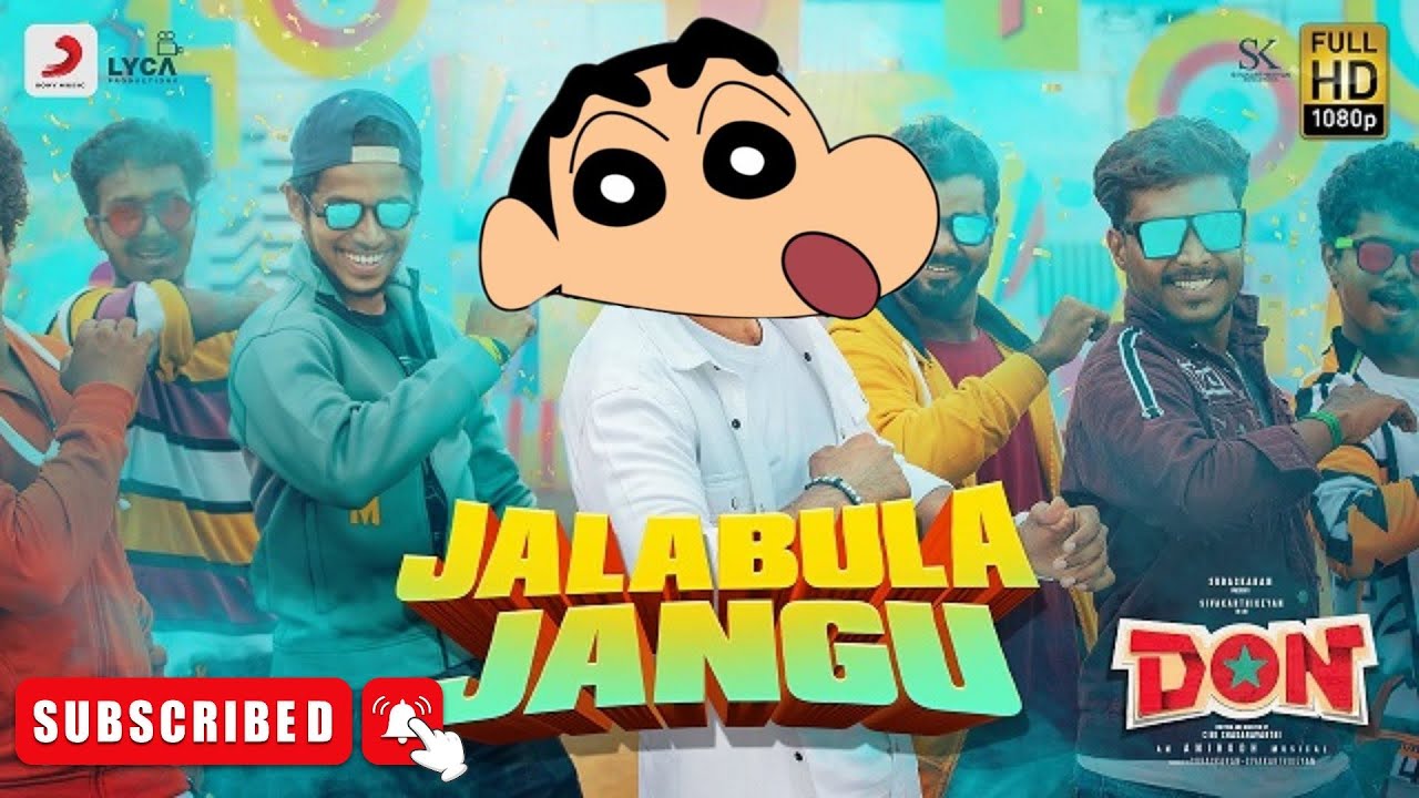 Don - Jalabulajangu Song ft. Shinchan Version | Re-Uploaded | #toontamizha | Vibe Vibe Version |