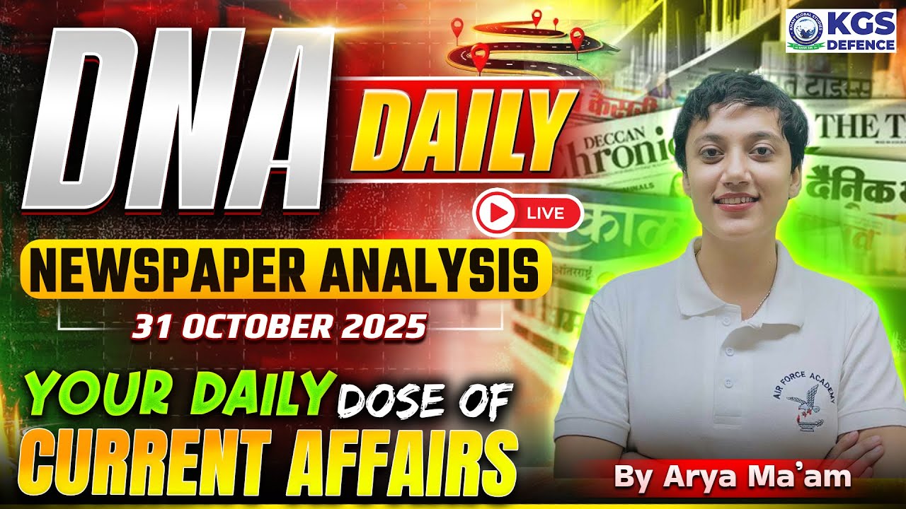 31 October 2025 | Newspaper Analysis | October Daily Current Affairs 2025 for Defence Exam| Arya Mam