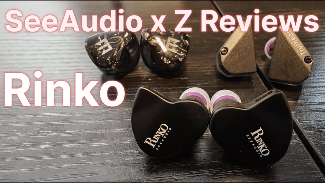 Seeaudio x Z Reviews Rinko Review (Feat. Truthear Hexa, TRI Meteor)