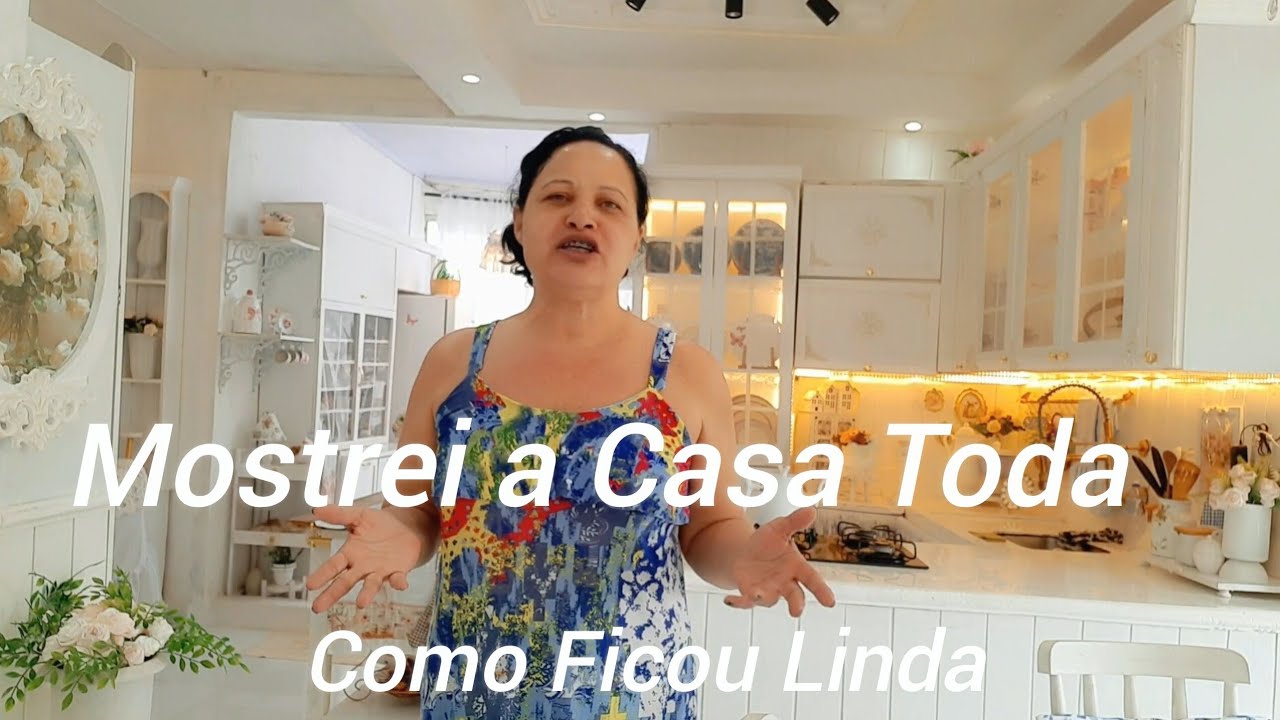 MOSTREI A CASA TODA  COMO FICOU LINDA