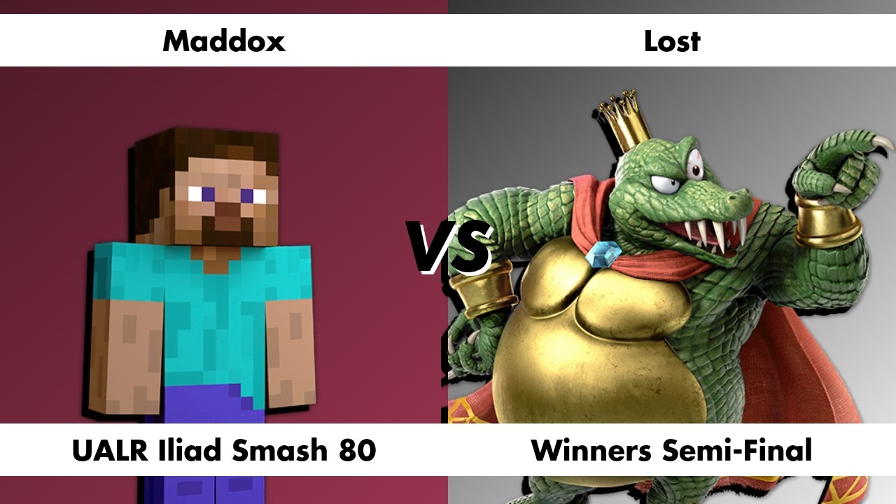 UALR Iliad Smash 80 | Winners Semi-Final | Maddox vs Lost