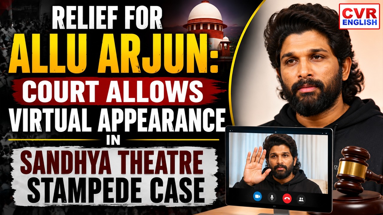 Allu Arjun Appears Virtually As Sandhya Theatre Case Hearing Deferred | CVR ENGLISH