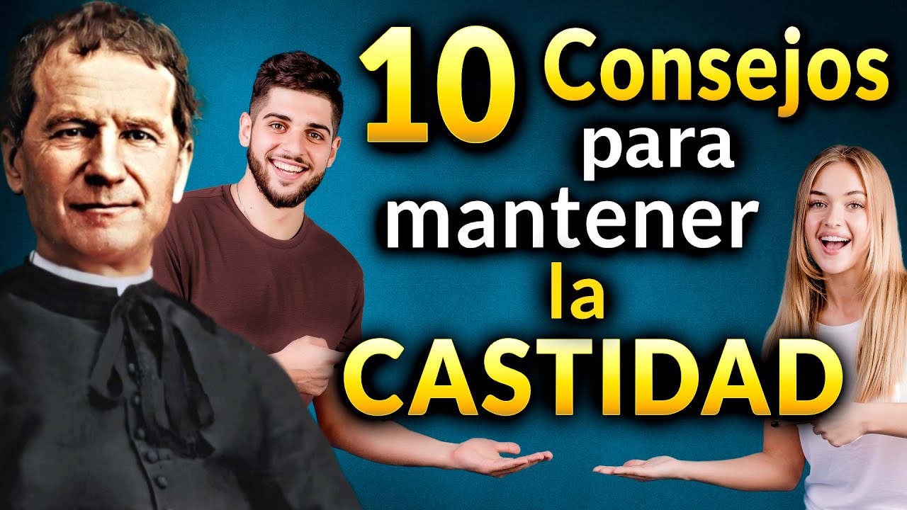 🎙️ 10 Consejos para Mantener la Castidad por San Juan Bosco ​- Podcast Salve María Episodio 148