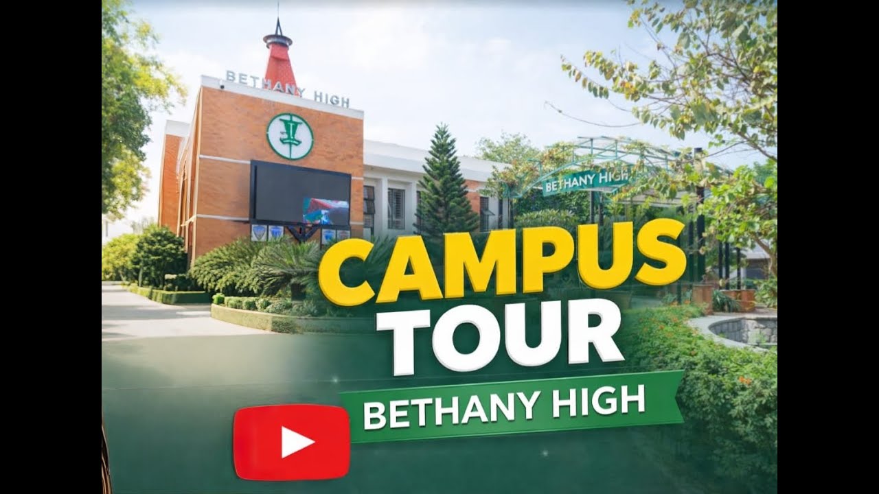 Bethany High Sarjapur Campus Tour | Bethany Institutions