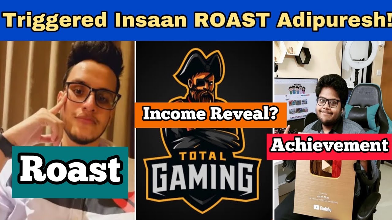 Total Gaming Income Revealed?, Triggered Insaan ON ADIPURESH!, Ayush More Achievement!