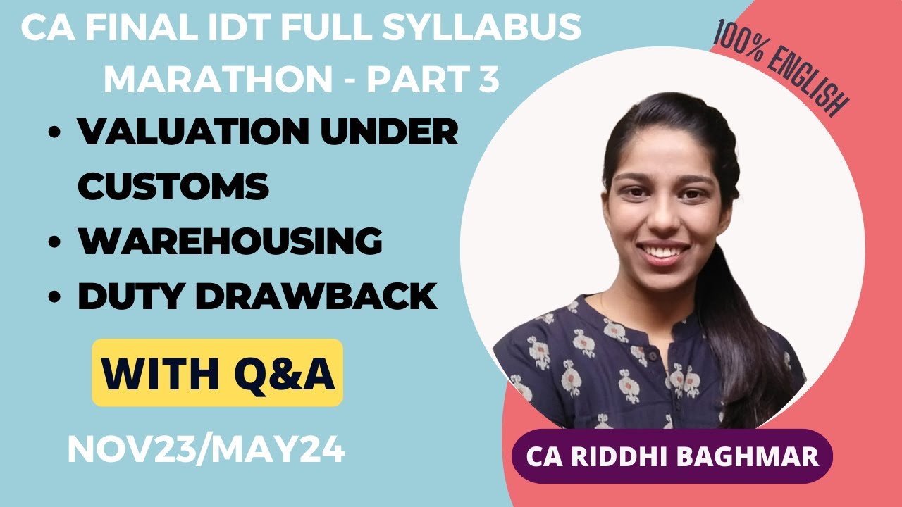 CA/CMA FINAL IDT Full Syllabus Marathon - Part 3 (Valuation, DBK, Warehousing)