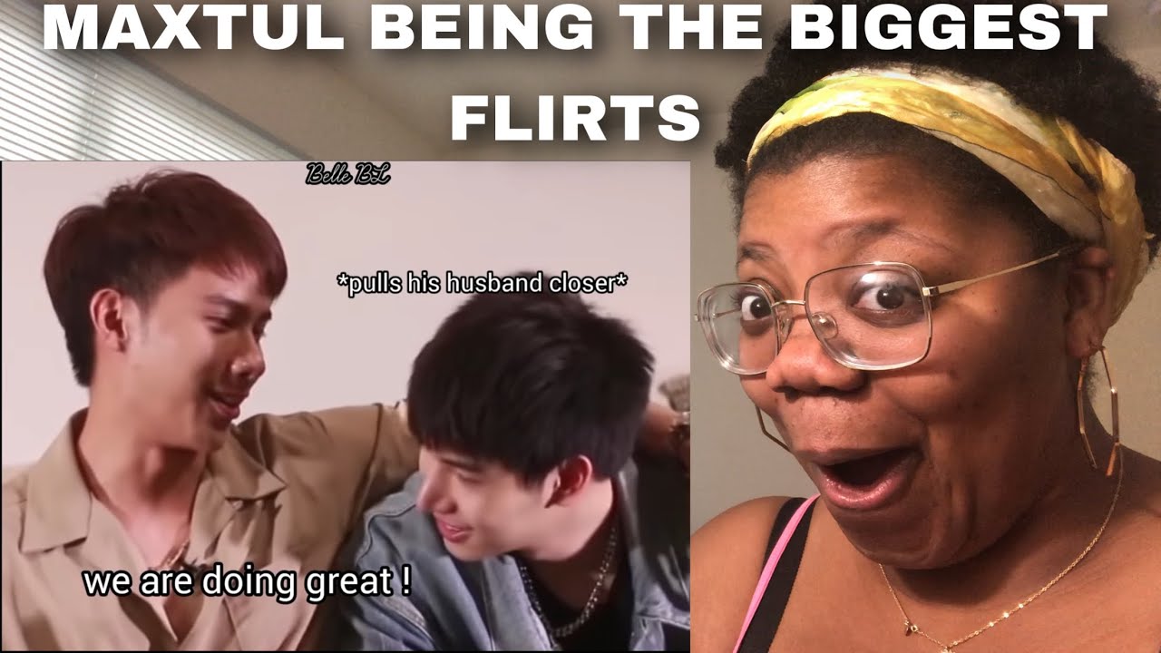 MAXTUL BEING THE BIGGEST FLIRTS *Reaction*