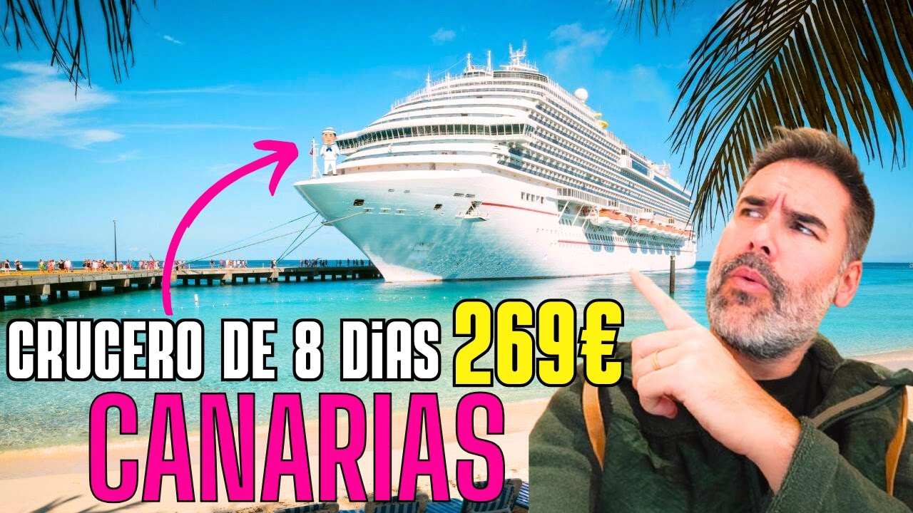 CHOLLO: CRUCERO de 8 dias desde 269€ por las ISLAS CANARIAS