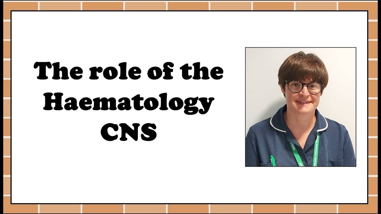 The role of the haematology CNS