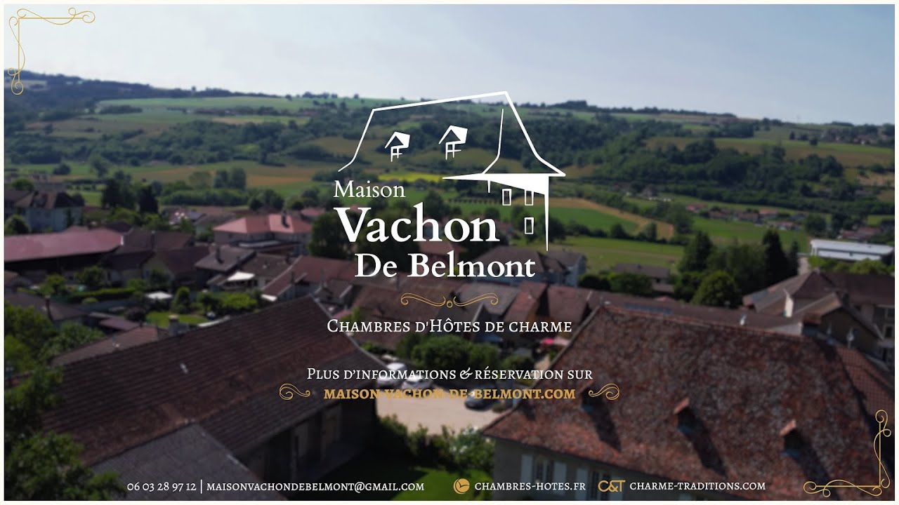 [Promotionnel] La Maison Vachont de Belmont