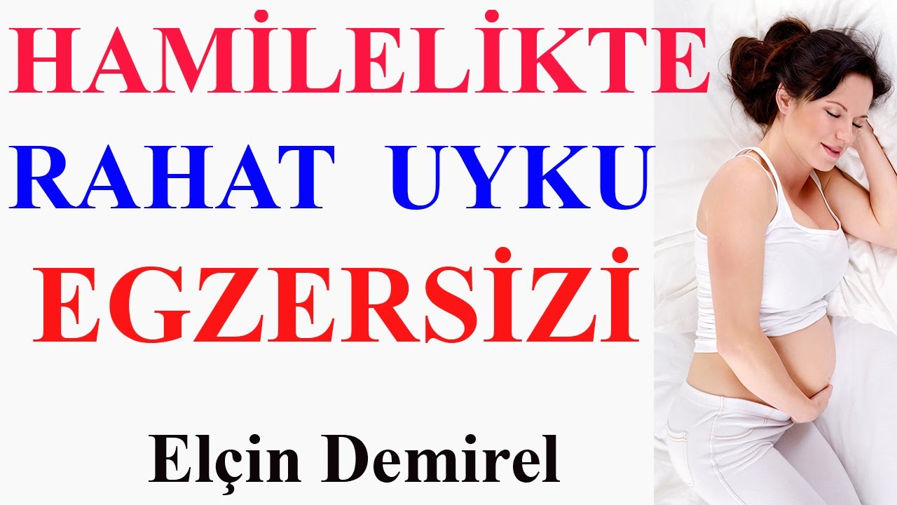 Hamilelikte Rahat Uyku Egzersizi