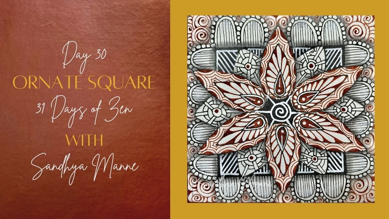 Day 30 of ORNATE SQUARE with String 30, 31 Days of Zen!