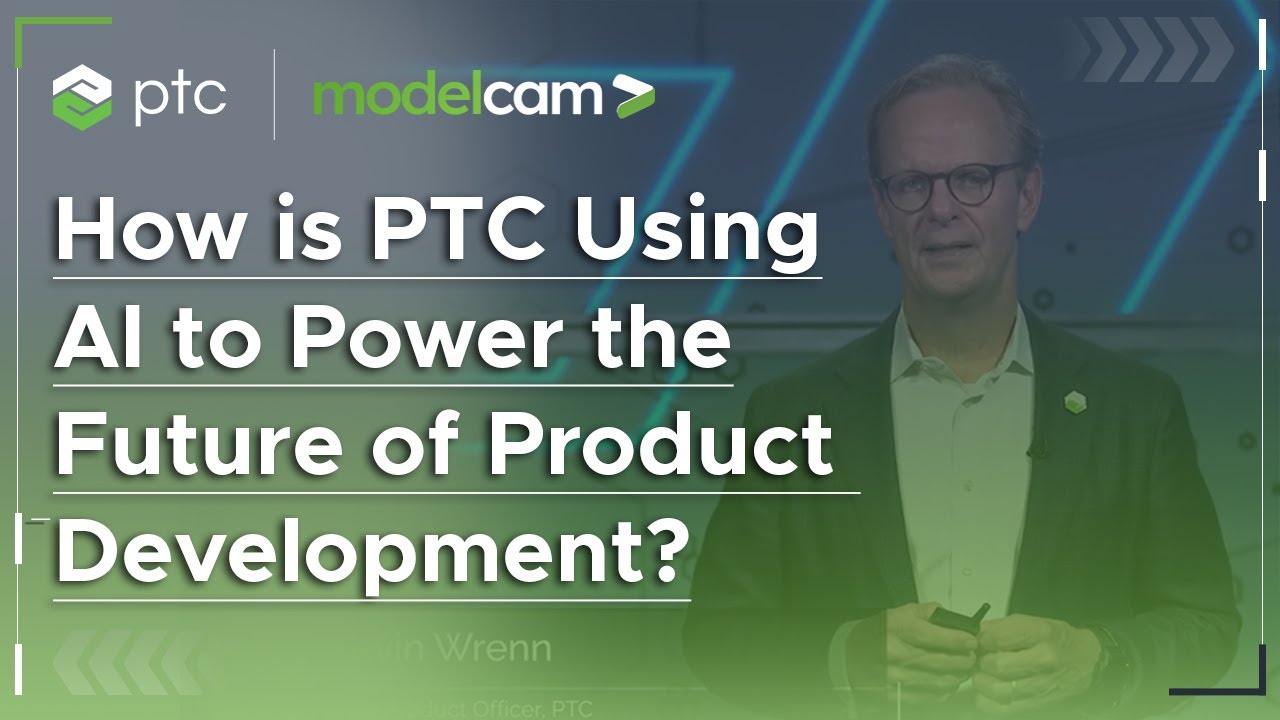 How Is PTC Using AI to Drive the Future of Product Development?